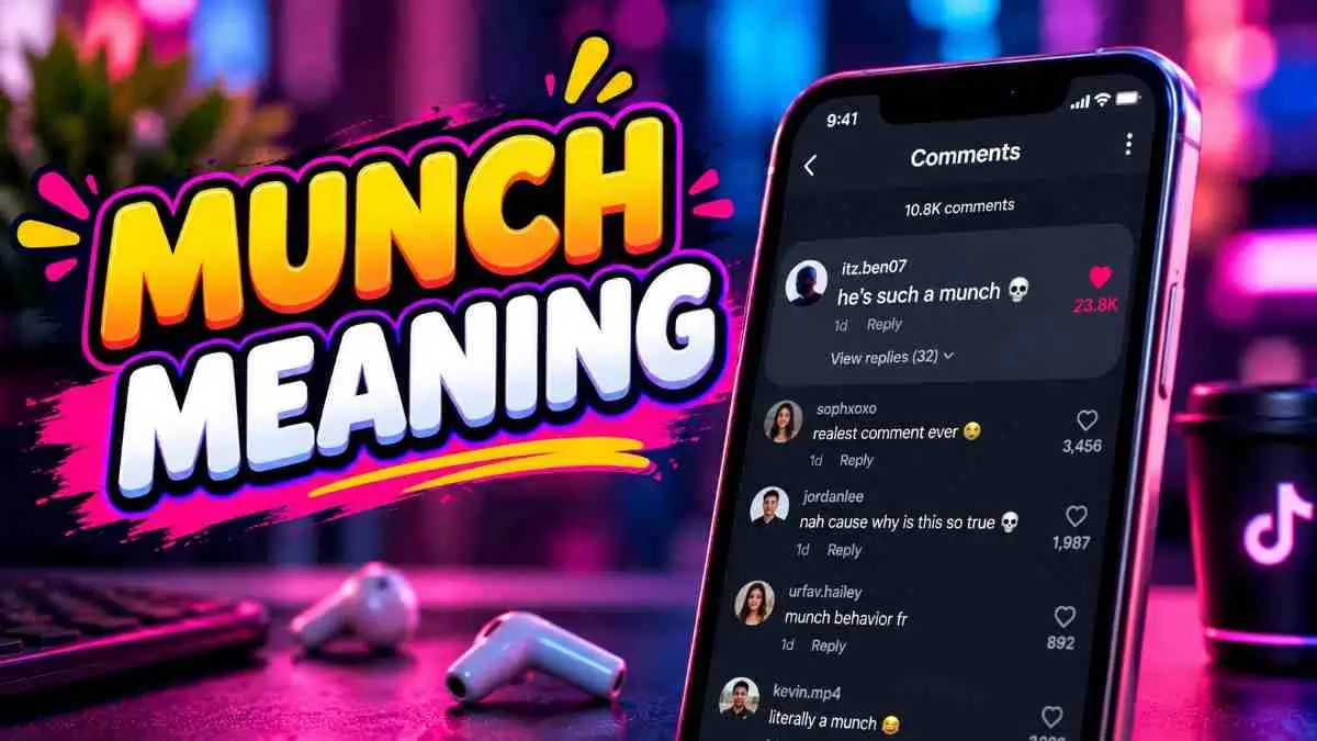 Munch Meaning: what “munch” means in slang on social media