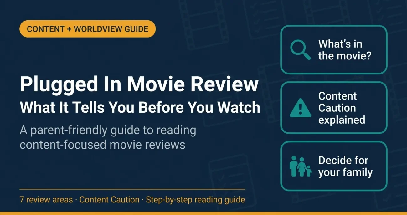 Six-step infographic on how to read a Plugged In movie review and decide if a movie fits your family