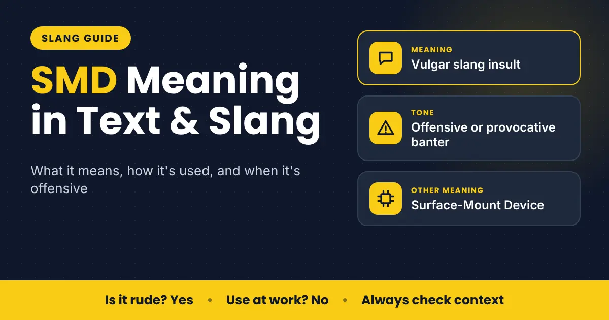 SMD meaning in text and slang with its electronics meaning